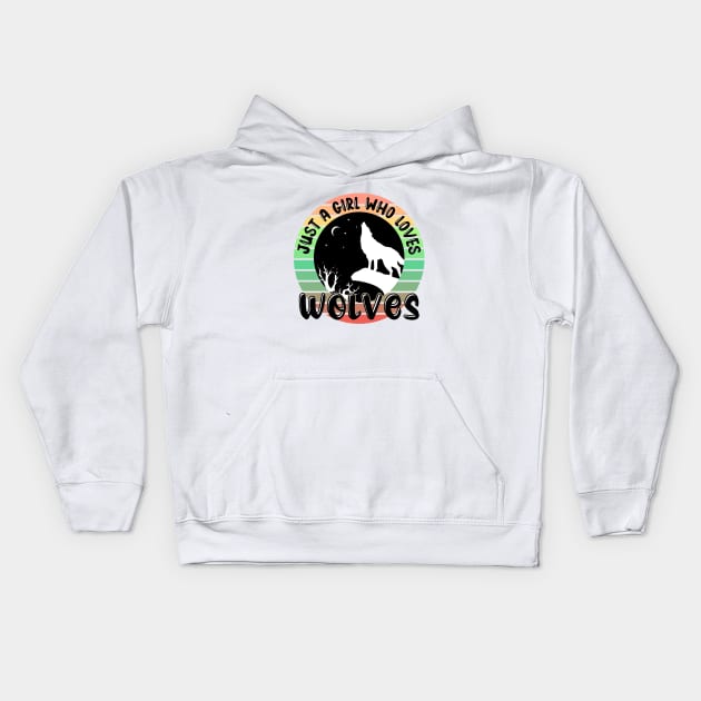 Just a girl who loves Wolves 1 Kids Hoodie by Disentangled